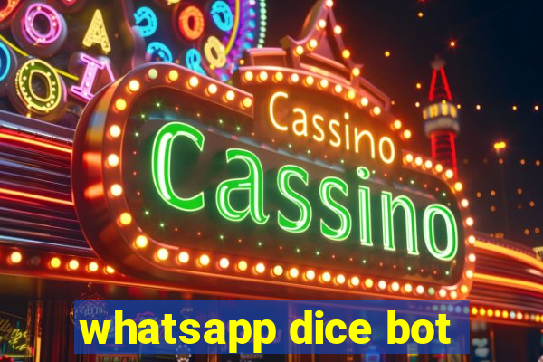whatsapp dice bot